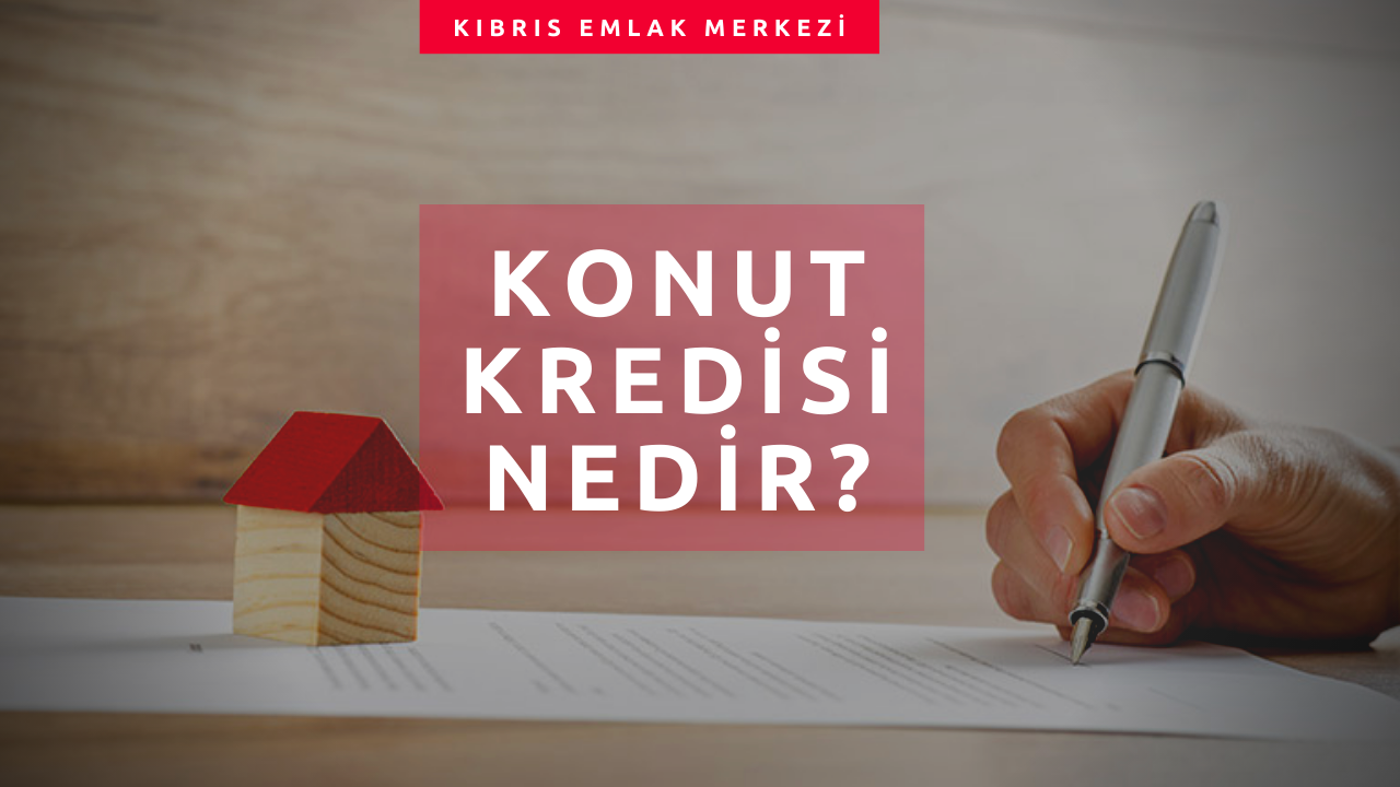 kibris-konut-kredisi