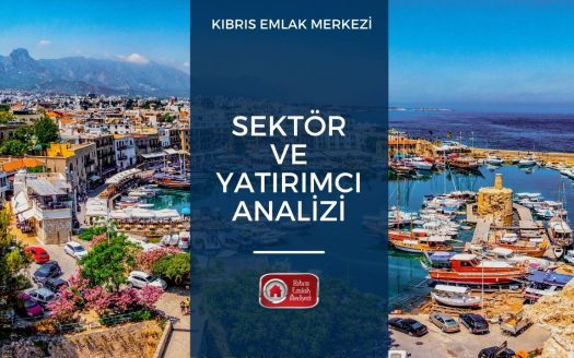 kibris-emlak-merkezi-sektör-yatırımcı-analizi