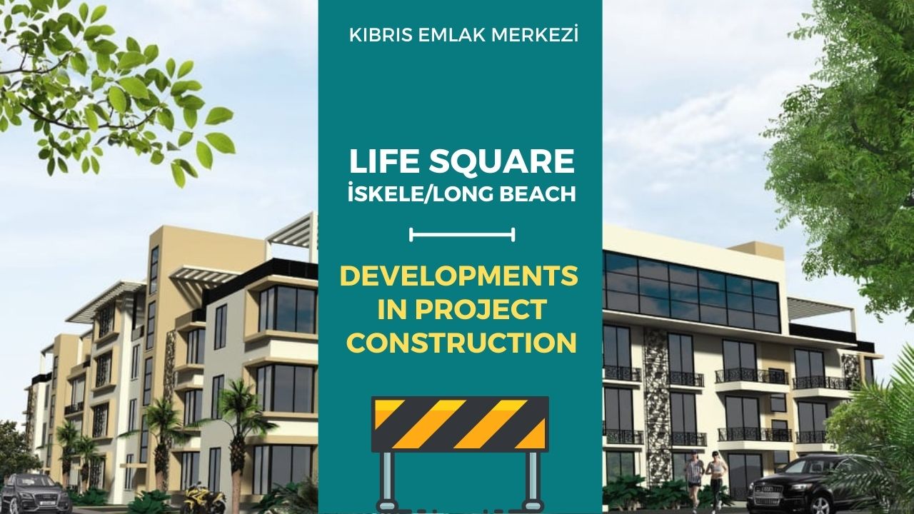 life-square-iskele-long-beach-construction