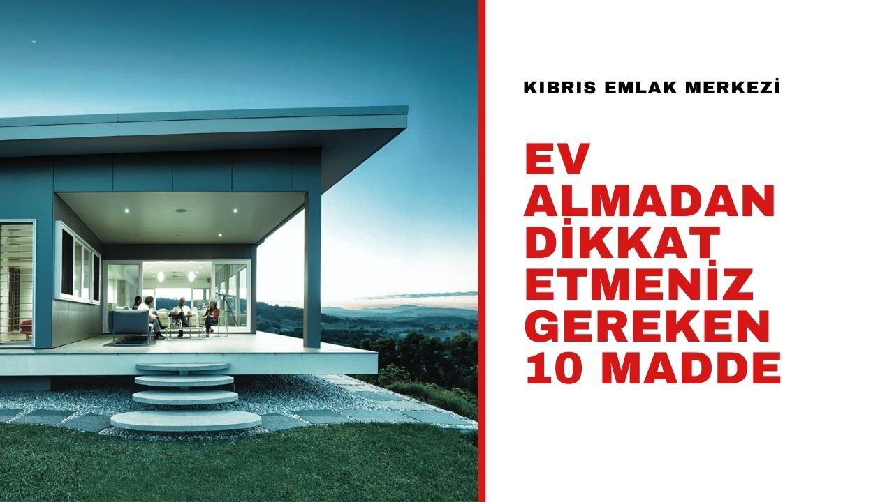 ev-almadan-dikkat-edilecek-10-madde